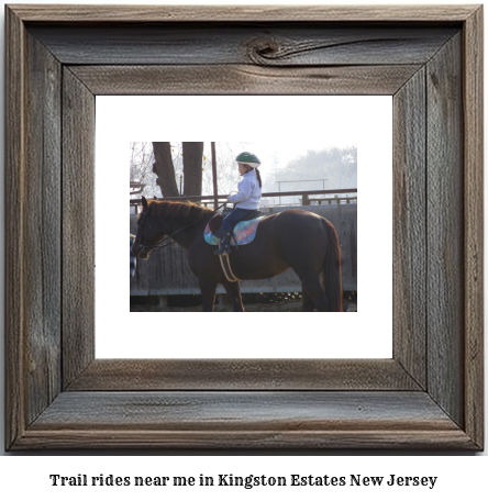 trail rides near me in Kingston Estates, New Jersey